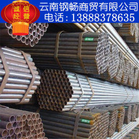 云南国标焊管，昆明焊管厂家价格，架子管，脚手架钢管直销